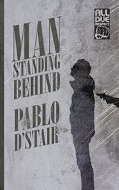 Man Standing Behind