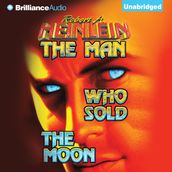 Man Who Sold the Moon, The