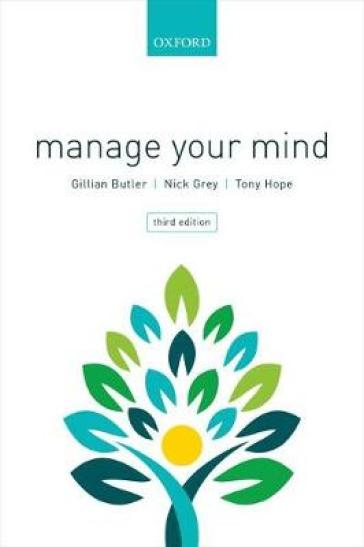 Manage Your Mind - Gillian Butler - Nick Grey - Tony Hope