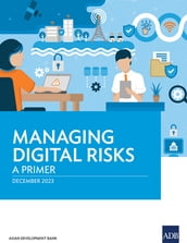 Managing Digital Risks