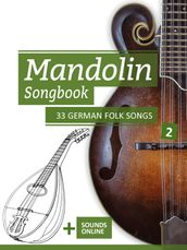 Mandolin Songbook - 33 German Folk Songs - 2