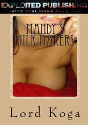 Mandy s Milk Makers