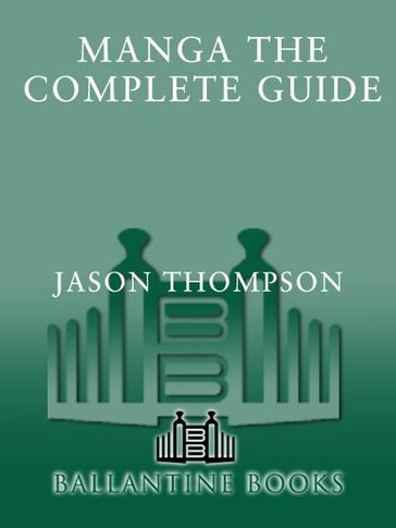 Manga: The Complete Guide - Jason Thompson