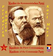 Manifeste du Parti Communisme / Manifesto of the Communist /Manifest der Kommunistischen Partei