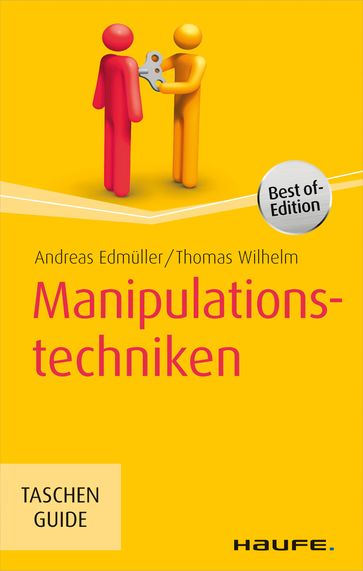 Manipulationstechniken - Andreas Edmuller - Thomas Wilhelm