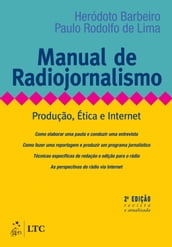 Manual De Radiojornalismo, 2ª Edição Revista E Atualizada
