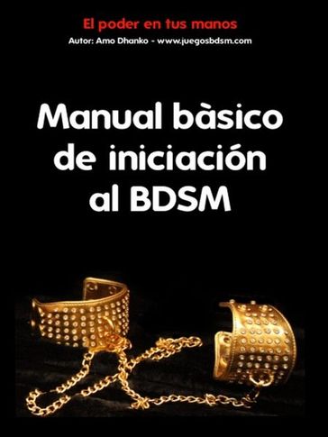 Manual básico de iniciación al BDSM - Amo Dhanko