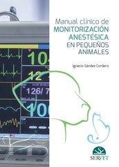 Manual clínico de monitorización anestésica en pequeños animales