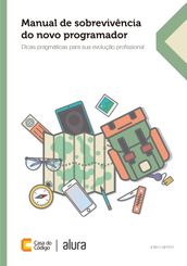 Manual de sobrevivência do novo programador