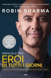 Manuale per eroi di tutti i giorni