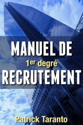 Manuel De Recrutement, 1er degré