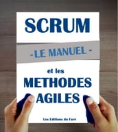 Manuel d introduction à Scrum et aux méthodes agiles