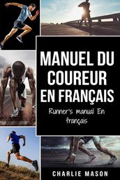 Manuel du coureur En Francais / Runner s manual En Francais