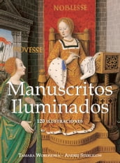 Manuscritos Iluminados 120 ilustraciones