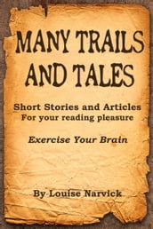 Many Trails and Tales -Volume #3