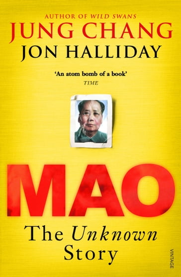 Mao: The Unknown Story - Jon Halliday - Jung Chang