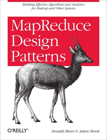 MapReduce Design Patterns - Adam Shook - Donald Miner