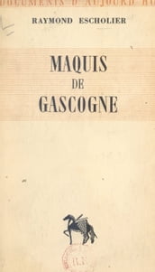 Maquis de Gascogne