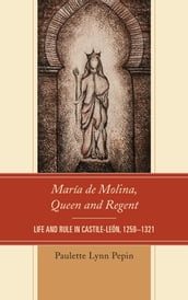 María de Molina, Queen and Regent