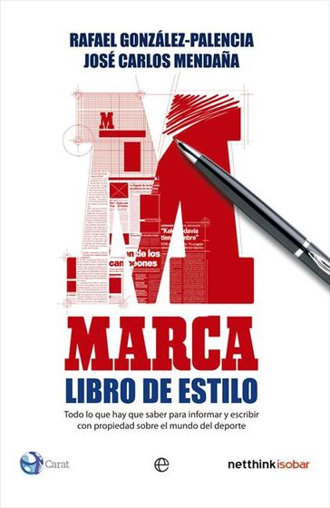 Marca. Libro de estilo - José Carlos Mendaña - Rafael González-Palencia