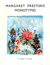 Margaret Preston s Monotypes