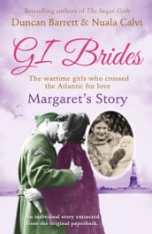 Margaret s Story (GI Brides Shorts, Book 2)