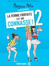 Margaux Motin rencontre La Femme parfaite est une connasse (Tome 2)