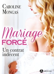 Mariage forcé Un contrat indécent