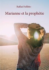Marianne et la prophétie