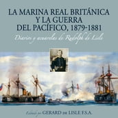 La Marina Real británica y la Guerra del Pacífico, 1879-1881