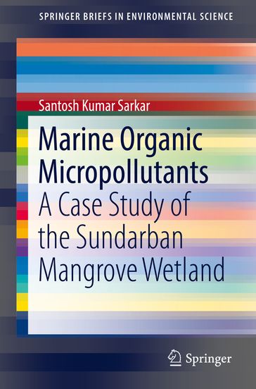 Marine Organic Micropollutants - Santosh Kumar Sarkar