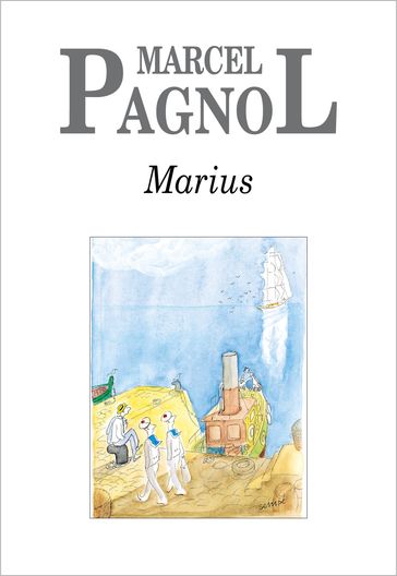 Marius - Marcel Pagnol