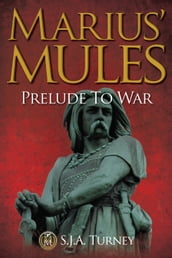 Marius  Mules: Prelude to War