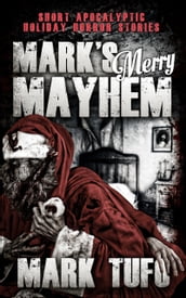Mark s Merry Mayhem
