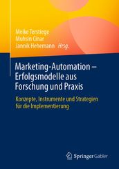 Marketing-Automation  Erfolgsmodelle aus Forschung und Praxis