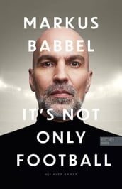 Markus Babbel - It s not only Football