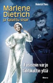 Marlene Dietrich ja salattu sisar