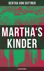 Martha s Kinder: Antikriegsroman