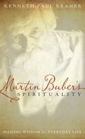 Martin Buber s Spirituality