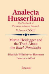 Martin Heidegger and the Truth About the Black Notebooks