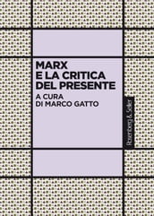 Marx e la critica del presente