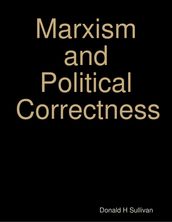 Marxism and Political Correctness