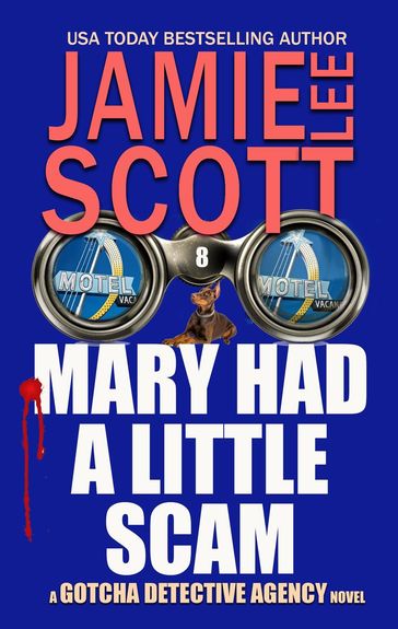 Mary Had A Little Scam - Jamie Lee Scott