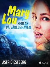 Mary Lou seglar pa världshaven