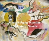 Mary Rinehart: 22 mystery novels