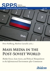 Mass Media in the Post-Soviet World