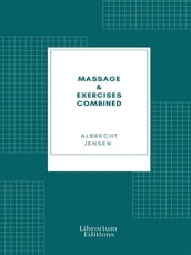 Massage & Exercises Combined