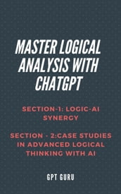 Master Logical Analysis with ChatGPT