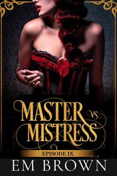 Master vs. Mistress, Episode 9