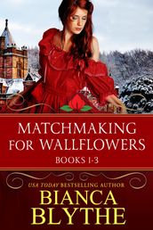 Matchmaking for Wallflowers (Books 1-3)